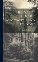 Parent Teacher Association And Its Work