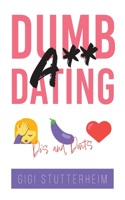 Dumbass Dating