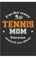 I'm The Crazy Tennis Mom Everyone Warned You About