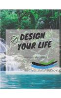 Design your life: Journal for goals and projects. Motivation notebook with lines.