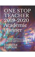 ONE STOP TEACHER 2019-2020 Academic Planner: July 2019 - June 2020 Weekly & Monthly Dated Calendar Organizer With Holidays, To-Do's, Priorities, Notes and Goal Setting Pages
