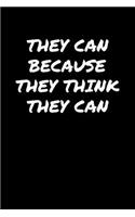 They Can Because They Think They Can�