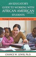 Educator's Guide to Working with African American Students