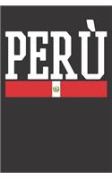 Notebook: Peru Country Flag Peruvian Pride Spanish Gift Dot Grid 6x9 120 Pages Journal