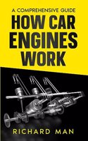 How Car Engines Work