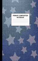 Primary Composition Notebook: Preschool, Kinder, 1st and 2nd Grade Writing Journal School Exercise Workbook with Picture and Drawing Space - Exquisite Handwriting Practice Book f