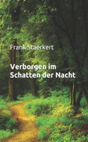 Verborgen im Schatten der Nacht