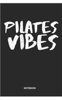 Pilates Vibes Notebook