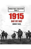 1915 Day by Day