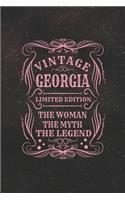 Vintage Georgia Limited Edition the Woman the Myth the Legend: First Name Funny Sayings Personalized Customized Names Gift Birthday Girl Women Mother's Day Notebook Journal