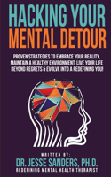 Hacking Your Mental Detour