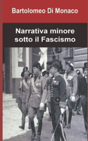 Narrativa minore sotto il Fascismo