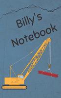 Billy's Notebook: Heavy Equipment Crane Cover 6x9" 200 pages personalized journal/notebook/diary