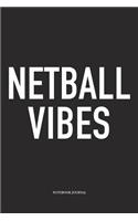 Netball Vibes