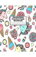 Handwriting Practice Paper Workbook: Cute Unicorn Matte Cover Large 8.5 x 11 Blank Lined Sheets Journal Notebook for Writing Improvement Exercises - Perfect for Preschool, Kindergarten,