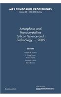 Amorphous and Nanocrystalline Silicon Science and Technology 2005: Volume 862