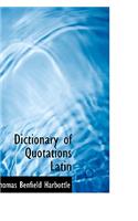 Dictionary of Quotations Latin