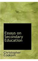 Essays on Secondary Education