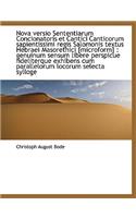 Nova Versio Sententiarum Concionatoris Et Cantici Canticorum Sapientissimi Regis Salomonis Textus He
