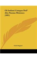 Gli Indiani Caingua Dell' Alto Parana Misiones (1895)