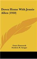 Down Home With Jennie Allen (1910)