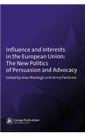 Influence and Interests in the European Union