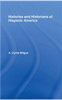 History and Historians of Hispanic America