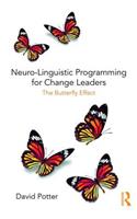 Neuro-Linguistic Programming for Change Leaders