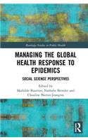 Managing the Global Health Response to Epidemics