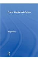 Crime, Media and Culture