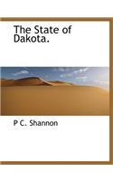 The State of Dakota.