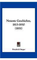 Neueste Geschichte, 1815-1850 (1851)