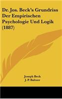 Dr. Jos. Beck's Grundriss Der Empirischen Psychologie Und Logik (1887)