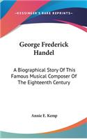 George Frederick Handel