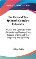 The Flax and Tow Spinner's Complete Calculator