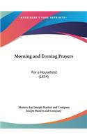 Morning and Evening Prayers