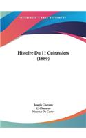 Histoire Du 11 Cuirassiers (1889)