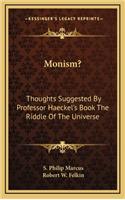 Monism?