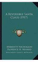 A Reversible Santa Claus (1917)