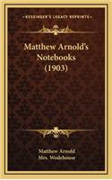 Matthew Arnold's Notebooks (1903)