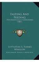 Fasting And Feeding