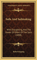 Sails And Sailmaking