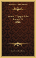 Annales D'Espagne Et De Portugal V1 (1741)