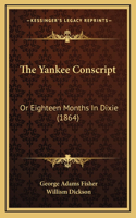 The Yankee Conscript
