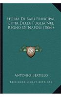 Storia Di Bari Principal Citta Della Puglia Nel Regno Di Napoli (1886)