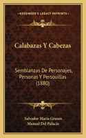 Calabazas Y Cabezas