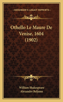 Othello Le Maure De Venise, 1604 (1902)