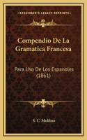 Compendio De La Gramatica Francesa