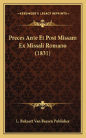 Preces Ante Et Post Missam Ex Missali Romano (1831)