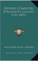 Oeuvres Completes D'Augustin Cauchy V10 (1897): (French)
